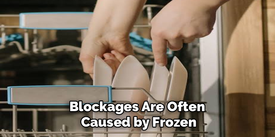 Blockages Are Often
Caused by Frozen