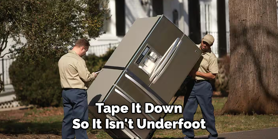 Tape It Down So It Isn't Underfoot
