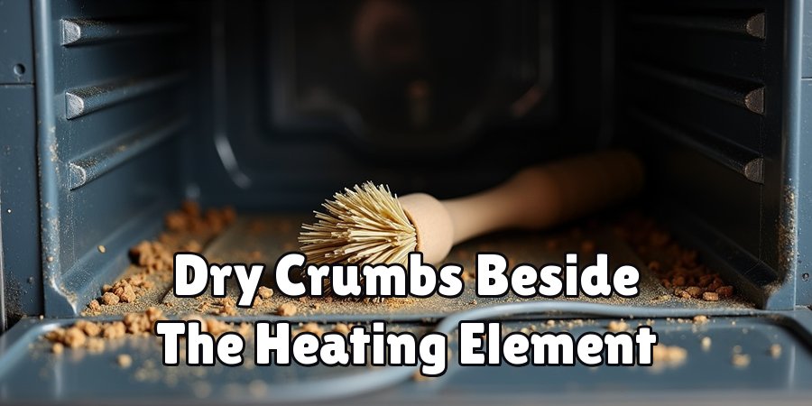 Dry Crumbs Beside The Heating Element