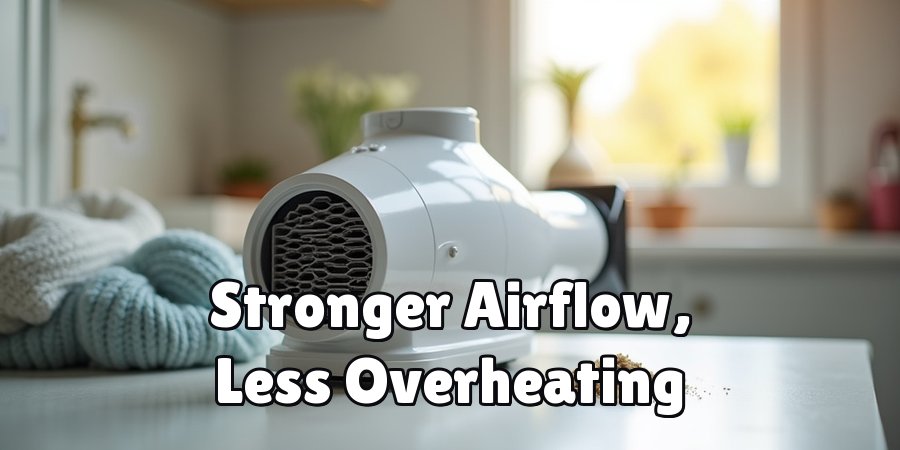 Stronger Airflow, Less Overheating